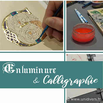 D’or et de Lettres ! Atelier Calligraphie ou Enluminure Dax lundi 28 mars 2022 - Unidivers