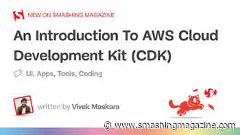 An Introduction To AWS Cloud Development Kit (CDK)