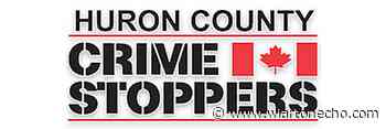 Crime Stoppers seeks public’s help in Huron East - Wiarton Echo