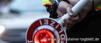 B20: Verkehrspolizei Traunstein stellt zahlreiche Verkehrsverstöße fest - Traunsteiner Tagblatt