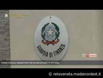 SCHIO | FRODE FISCALE, SEQUESTRATI 39 MILIONI DI EURO - Rete Veneta