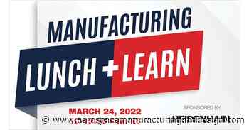 Have a manufacturing lunch with Brian - Aerospace Manufacturing and Design