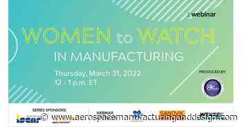 Women's history month & manufacturing - Aerospace Manufacturing and Design