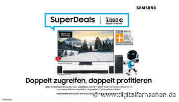 Samsung TVs und Soundbars: Cashback mit SuperDeals - Digitalfernsehen.de