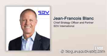 SDV International Taps Jean-Francois Blanc to Lead Revenue Growth as CSO; Kim Waiyaboon Quoted - ExecutiveBiz