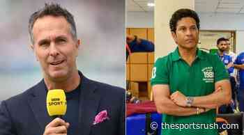 "Who are we to question Sachin Tendulkar?": When Michael Vaughan gave his opinion on Sachin Tendulkar's... - The Sportsrush