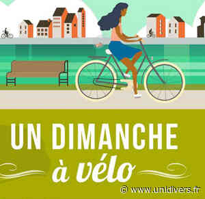 Un dimanche à vélo Dax dimanche 15 mai 2022 - Unidivers