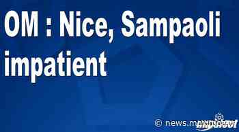 OM : Nice, Sampaoli impatient - Barça