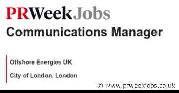 Offshore Energies UK: Communications Manager