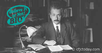 Bizarre Bits About Brainiac Albert Einstein - CFJC Today Kamloops