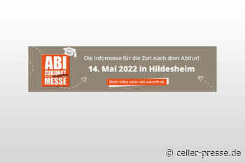 Die Erfolgsmesse ABI Zukunft Hildesheim findet 2022 in Präsenz statt! – Unternehmen müssen bei der Rekrutierung von Nachwuchskräften up to date sein - Celler Presse