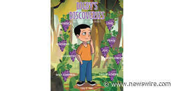 Author Tena K. Hunt's New Book, 'Digby's Discoveries: The Fruit of the Spirit', is a Collection of Child Friendly Tales Meant to Guide Them to Discover God's Gifts - Newswire