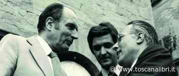 L'amico francese. Si svela il libro in cui Tito Barbini ricostruisce il suo legame con François Mitterand - Toscanalibri.it