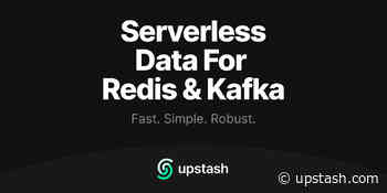 Upstash - Serverless data platform for Redis and Kafka