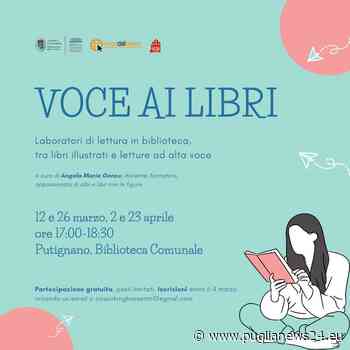 Putignano, dal 12 marzo “Voce ai libri”: laboratori tra libri illustrati e letture ad alta voce - Puglia News 24