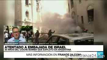 Informe desde Buenos Aires: 30 años del atentado contra la embajada de Israel en Argentina - FRANCE 24 Español