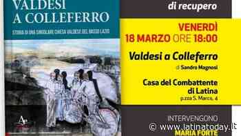 Valdesi a Colleferro: la presentazione del libro a Latina - LatinaToday