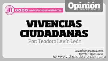 Vivencias ciudadanas: Obras para Cuernavaca - Diario de Morelos