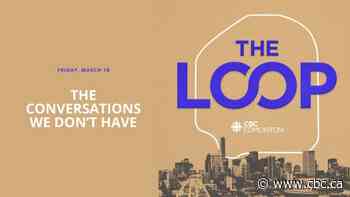 The Loop: The conversations we don't have