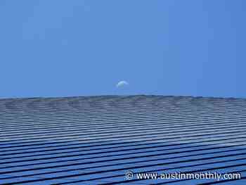 Seeing Austin from a Different Angle - Austin Monthly