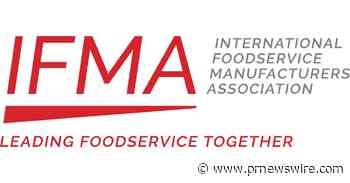 International Foodservice Manufacturers Association Announces Alliance with SIAL America