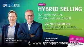 SalesExcellence-Webinar: So funktioniert der B2B-Vertrieb der Zukunft - Springer Professional