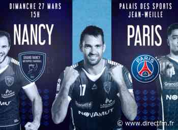 Match événement : vos places pour Grand Nancy Handball - Paris Saint-Germain - Direct FM