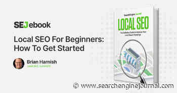 Local SEO For Beginners: Getting Started via @sejournal, @BrianHarnish