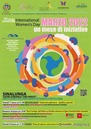 A SINALUNGA UN MARZO RICCO DI EVENTI PER CELEBRARE LA FESTA DELLA DONNA - oksiena.it