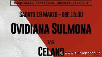 OVIDIANA SULMONA, OGGI IL DERBY PELIGNO-MARSICANO CON IL CELANO - SulmonaOggi