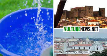 A Melfi, Rionero, Atella, Lavello e in questi altri 7 comuni mancherà l'acqua! Ecco giorni e orari - vulturenews.net