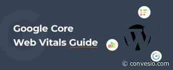 How To Improve Google Core Web Vitals for WordPress