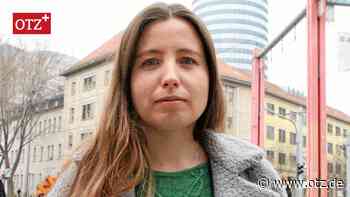 Jena: Russin Anastasia krempelt ihr Leben um und hat Angst - Ostthüringer Zeitung