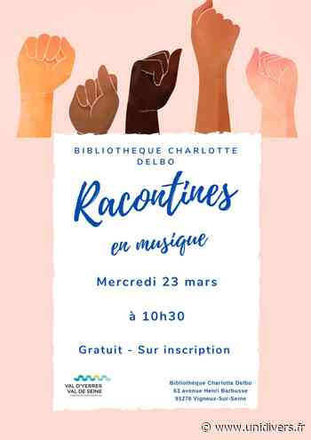 Racontines en musique Bibliotheque Charlotte Delbo mercredi 23 mars 2022 - Unidivers