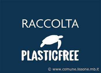 Raccolta plastic free - Comune di Lissone