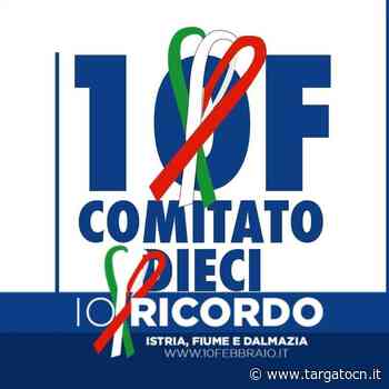 Cuneo: nominato il Coordinamento Provinciale del Comitato 10 Febbraio - TargatoCn.it