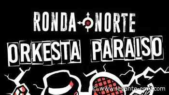 Orkesta Paraiso + Ronda Norte - Levante-EMV