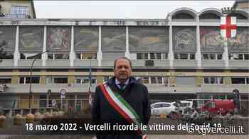 Vercelli ricorda le vittime del Covid: il messaggio del Sindaco Corsaro - video - TG Vercelli - tgvercelli.it