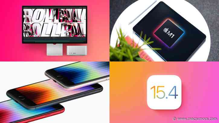 Top Stories: Mac Studio and Studio Display Now Available, iOS 15.4 Released, and More