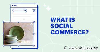 What is Social Commerce? Tips, Tools, and Trends for 2022
