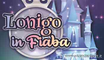 “LONIGO IN FIABA” il 2 e 3 aprile - Vicenzareport