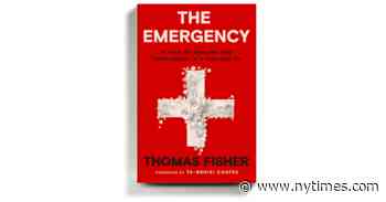 An E.R. Memoir Conveys Hectic Work, Empathy and Outrage