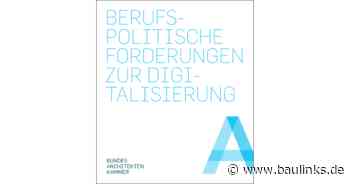 Building Information Modeling: Forderungen der Bundesarchitektenkammer an die Bundesregierung
