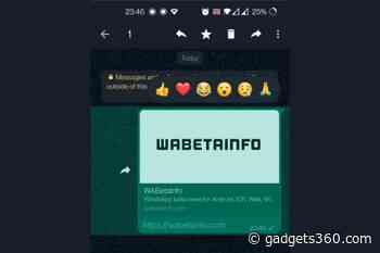 WhatsApp Rolls Out Mesaage Reactions for Android Users on Beta, 6 Emojis to Choose From: Report