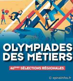 Olympiades des métiers : les compétiteurs du Grand Est félicités ! - Epinal infos - Epinal Infos