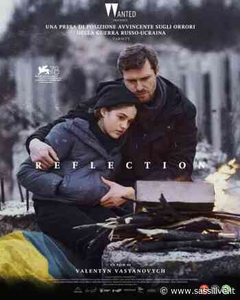 Film “Reflection” di Valentyn Vasyanovych – evento di Cinergia – cinema Guerrieri – Matera - Sassilive.it