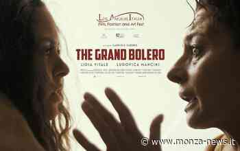 The Grand Bolero - L'opera del regista Gabriele Fabbro al Los Angeles Italia Film Festival - Monza-News