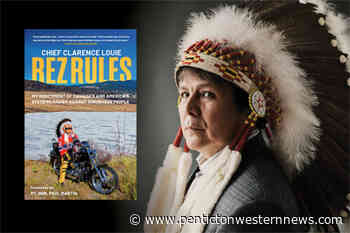 Osoyoos Indian Band Chief Clarence Louie discusses his new book Rez Rules - Penticton Western News
