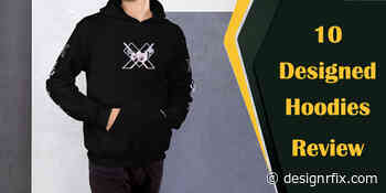 10 Designed Hoodies Review