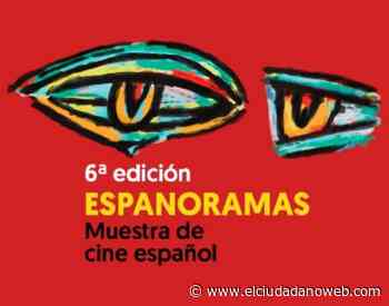 El ciclo “Espanoramas” regresa con proyecciones en Rosario, Córdoba y Buenos Aires - El Ciudadano & La Gente